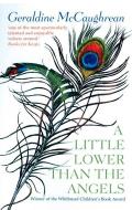 A Little Lower Than The Angels di Geraldine McCaughrean edito da Oxford University Press