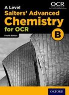 OCR A Level Salters' Advanced Chemistry Student Book (OCR B) di University of York edito da OUP Oxford
