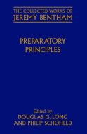 Preparatory Principles di Jeremy Bentham edito da OUP Oxford