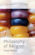 Philosophy of Religion di Chad Meister edito da Palgrave Macmillan