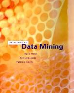 Principles of Data Mining di David J. Hand edito da MIT Press