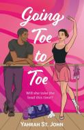 Going Toe To Toe di Yahrah St. John edito da HarperCollins Publishers