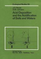 Acid Deposition and the Acidification of Soils and Waters di J. O. Reuss, D. W. Johnson edito da Springer
