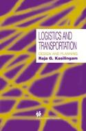 Logistics and Transportation di Raja G. Kasilingam edito da Springer US