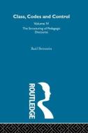 The Structuring of Pedagogic Discourse di Basil Bernstein edito da Taylor & Francis Ltd
