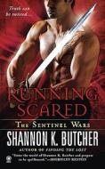 Running Scared di Shannon K. Butcher edito da Onyx Books