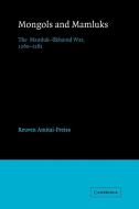 Mongols and Mamluks di Reuven Amitai-Preiss, Amitai-Preiss Reuven edito da Cambridge University Press