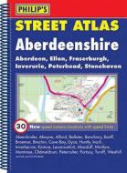 Philip\'s Street Atlas Aberdeenshire edito da Octopus Publishing Group