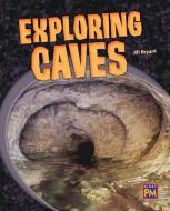PM: Leveled Reader Emerald Level 26 Exploring Caves edito da RIGBY