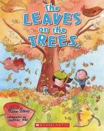 The Leaves on the Trees di Thom Wiley edito da Cartwheel Books