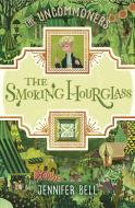 The Smoking Hourglass di Jennifer Bell edito da Random House Children's Publishers UK