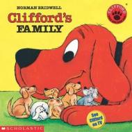 Clifford\'s Family di Norman Bridwell edito da Scholastic Us