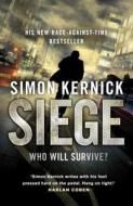 The Siege di Simon Kernick edito da Transworld Publishers Ltd