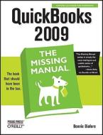 Quickbooks 2009: The Missing Manual di Bonnie Biafore edito da O'reilly Media, Inc, Usa