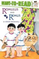 Romulus and Remus Level 2 Ready-To-Read di Anne Rockwell edito da ALADDIN