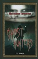 Ghost Hunters di Q. L. Pearce edito da KidHaven Press