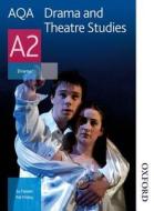 Aqa Drama And Theatre Studies A2 di Su Fielder, Pat Friday edito da Oxford University Press