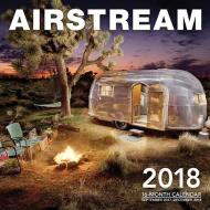Airstream 2018 di Editors of Motorbooks edito da Motorbooks International