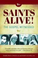 Saints Alive Gospel Witness di Marie Curley, Mary Hill edito da PAULINE BOOKS & MEDIA