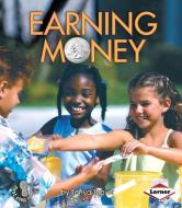 Earning Money di Tanya Thayer edito da LERNER CLASSROOM