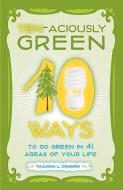 Ten-Aciously Green di Tajuana L. Common edito da ESSENCE OF GREEN PUB LLC