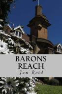 Barons Reach: Book 3 The Dreaming Series di Jan Reid edito da LIGHTNING SOURCE INC