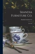 Skandia Furniture Co.: Fall 1926 edito da LIGHTNING SOURCE INC