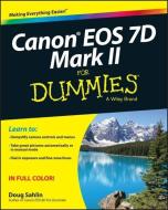 Canon EOS 7D Mark II For Dummies di Doug Sahlin edito da John Wiley & Sons Inc