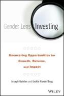 Gender Lens Investing di Joseph Quinlan edito da John Wiley & Sons
