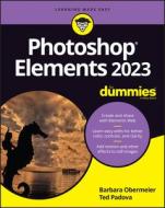 Photoshop Elements 2023 For Dummies di Barbara Obermeier, Ted Padova edito da Wiley