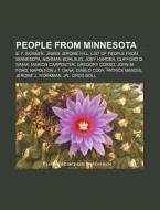 People From Minnesota: B. F. Skinner, Ke di Books Llc edito da Books LLC, Wiki Series