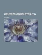 Oeuvres Completes (74 ) di National Wildlife Refuge System, Voltaire edito da Rarebooksclub.com