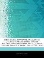 Irish Nobel Laureates, Including: George di Hephaestus Books edito da Hephaestus Books