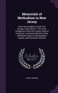 Memorials Of Methodism In New Jersey di Professor John Atkinson edito da Palala Press