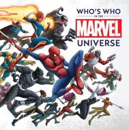 Who's Who in the Marvel Universe di Disney Storybook Art Team edito da MARVEL COMICS