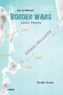Border Wars di Colin Plenty edito da Austin Macauley Publishers