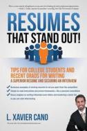 Resumes That Stand Out! di L Xavier Cano edito da Xlibris Corporation