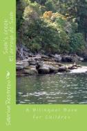 Sam's Creek: A Bilingual Spanish ? English Book for Children di Sabrina Restrepo edito da Createspace