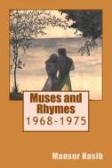 Muses and Rhymes: 1968-1975 di Mansur Hasib edito da Createspace