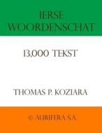 Ierse Woordenschat di Thomas P. Koziara edito da Createspace
