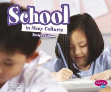 School in Many Cultures di Heather Adamson edito da CAPSTONE PR