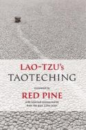 Lao-Tzu's Taoteching: With Selected Commentaries from the Past 2,000 Years di Lao Tzu edito da COPPER CANYON PR