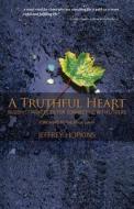 A Truthful Heart di Jeffrey Hopkins edito da Snow Lion