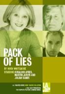 Pack of Lies di Hugh Whitemore edito da LA Theatre Works
