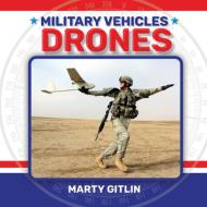 Drones di Marty Gitlin edito da MITCHELL LANE PUBL