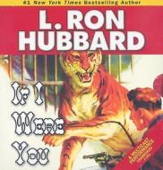 If I Were You di L. Ron Hubbard edito da Galaxy Press (CA)