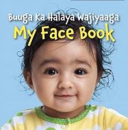 My Face Book Bilingual di Star Bright Bks edito da Star Bright Books