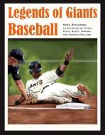 Legends of Giants Baseball di Mike Shannon edito da KENT STATE UNIV PR