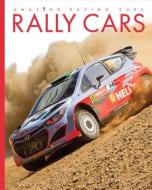 Rally Cars di Ashley Gish edito da CREATIVE CO