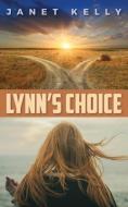 Lynn's Choice di JANET KELLY edito da Lightning Source Uk Ltd